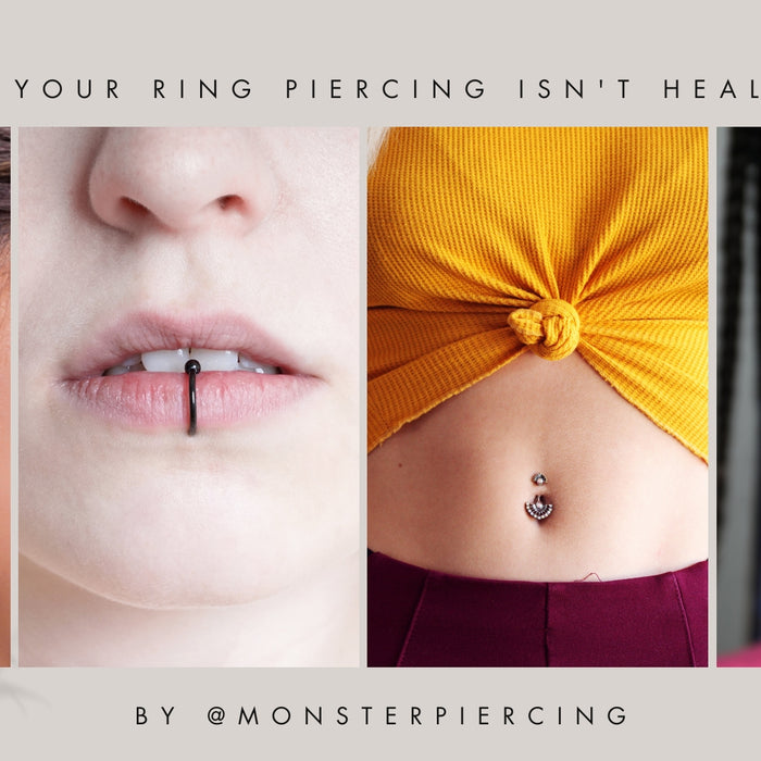 Why Your Ring Piercing Isn't Healing?