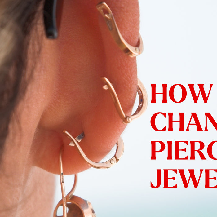 How to Change Your Piercing Jewellery, A Handy Little Guide