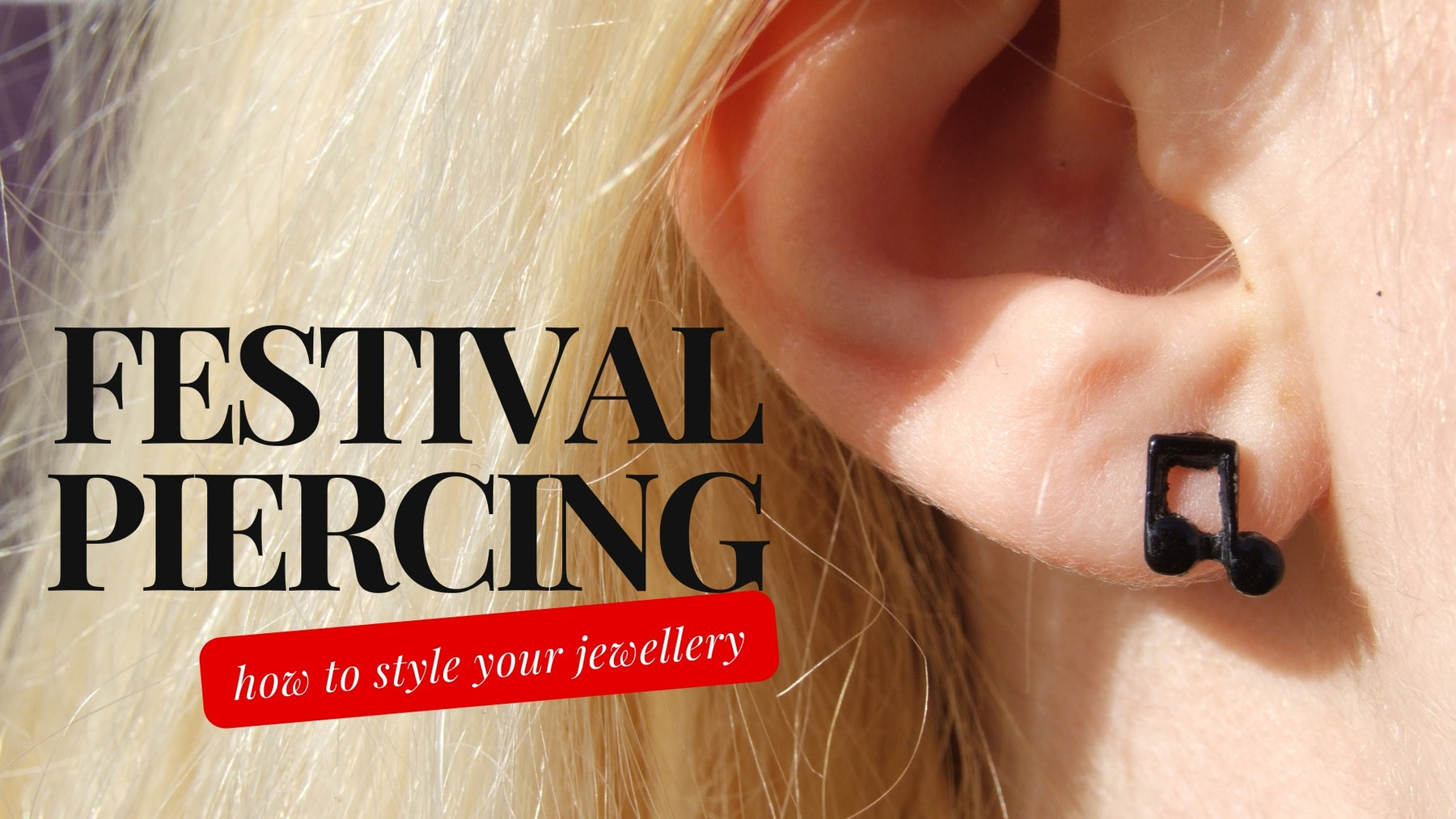 How to Style Your Piercings for Music Festivals